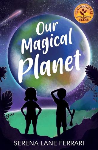 Our Magical Planet