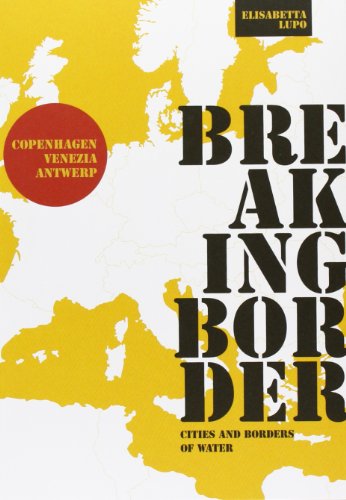 Breaking Border: Cities and Borders of Water