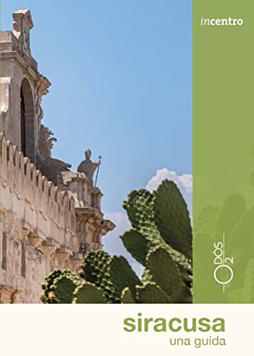 SIRACUSA UNA GUIDA