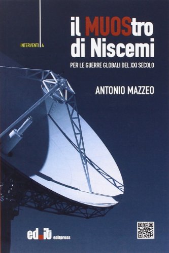 Il MUOStro di Niscemi. Per le guerre globali del XXI secolo