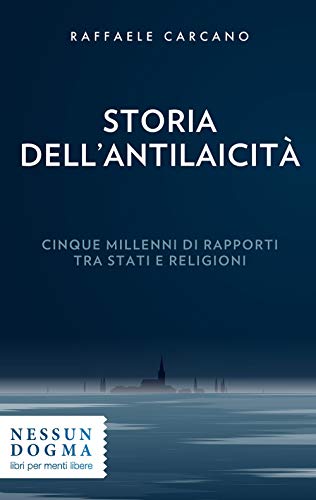 STORIA DELL ANTILAICITA
