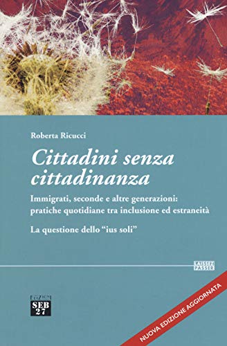 CITTADINI SENZA CITTADINANZA