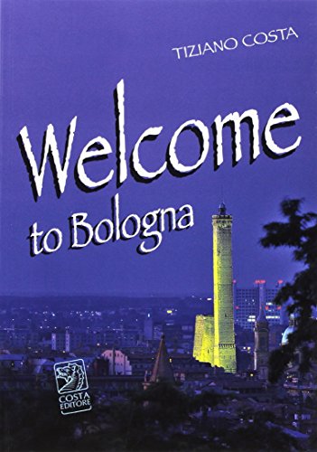 Welcome to Bologna