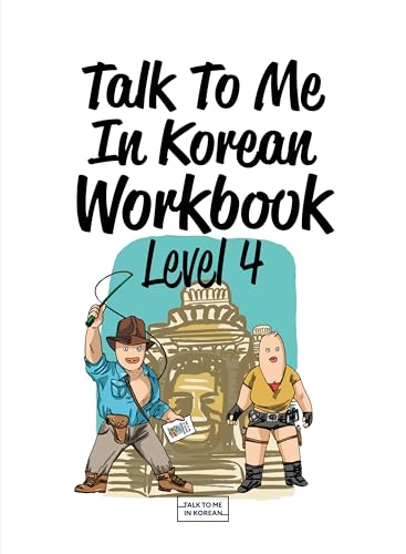 Talk to Me in Korean Workbook Level 4
