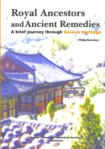 Royal Ancestors and Ancient Remedies - A brief journey through Korean's heritage