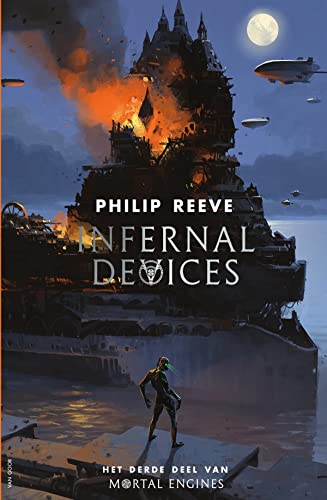 Infernal devices (Mortal engines, 3) (Language Dutch)