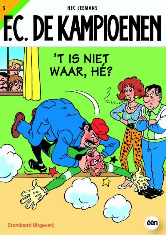 't Is niet waar, hé? (FC De Kampioenen, 5)