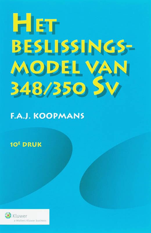 Het beslissingsmodel van 348/350 Sv