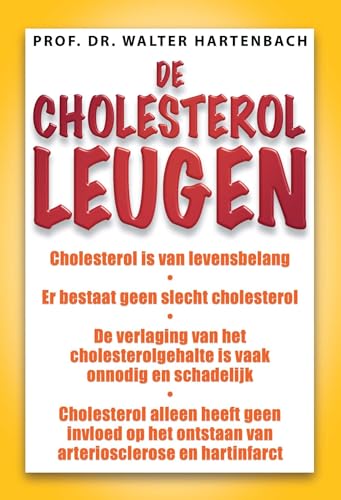 De cholesterol-leugen