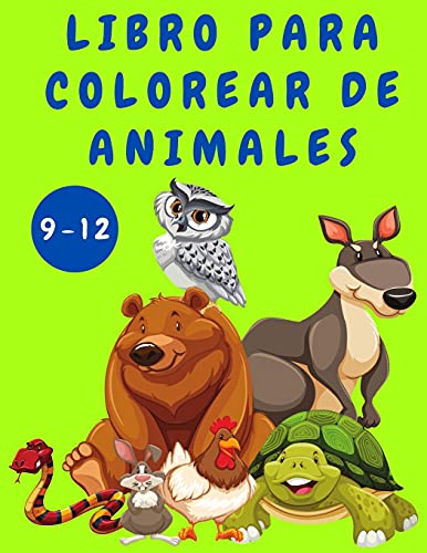 Libro para colorear de animales para ninos de 9 a 12 anos