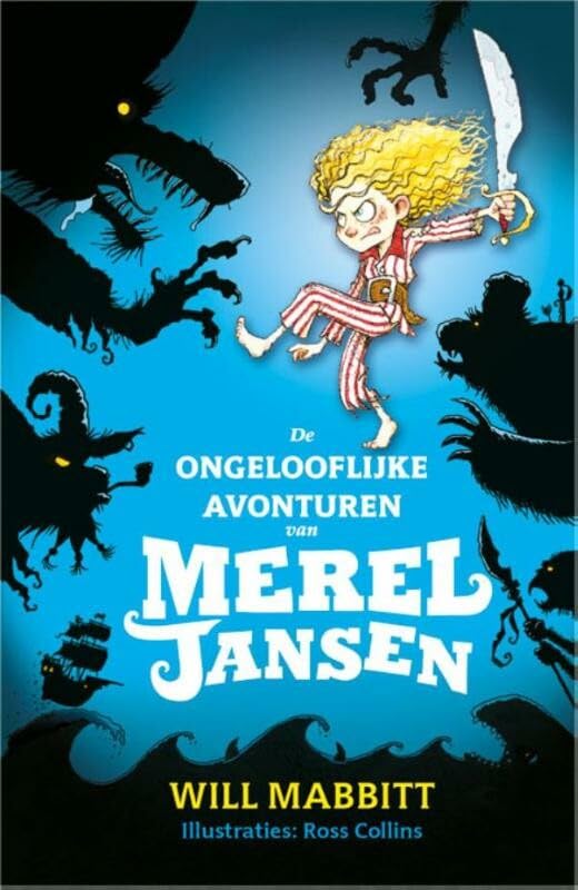 De ongelooflijke avonturen van Merel Jansen (Merel Jansen, 1)