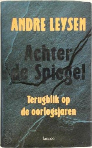 ACHTER DE SPIEGEL