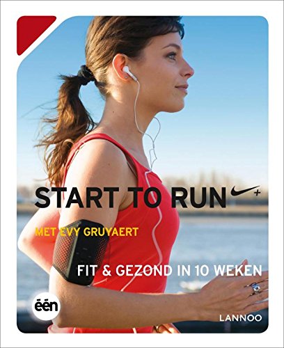 Start to run met Evy Gruyaert: fit en gezond in 10 weken
