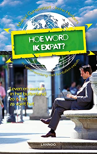 Hoe word ik expat? (Serie voor de wereldreiziger)