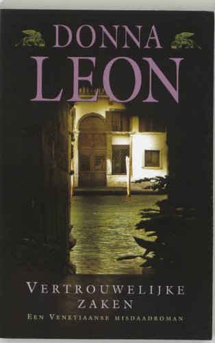 Vertrouwelijke zaken (Commissario Brunetti, 14)