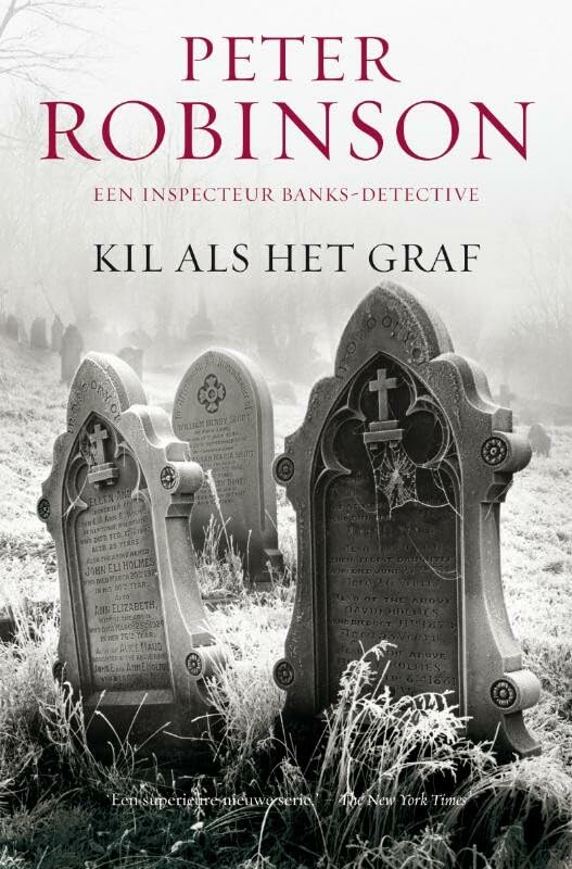 Kil als het graf (Alan Banks, 11)