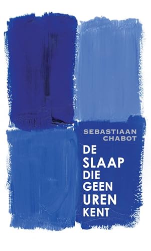 De slaap die geen uren kent: roman