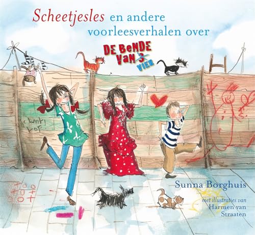 Scheetjesles en andere voorleesverhalen over de bende van vier (Gottmer-voorleesboek)