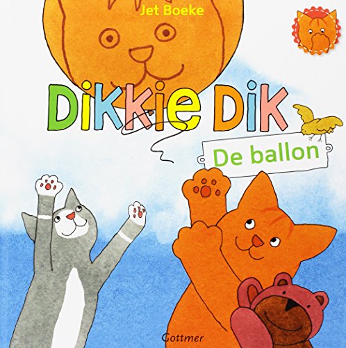 Dikkie Dik: de ballon (Gottmer-prentenboek)