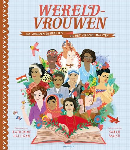 Wereldvrouwen: 50 vrouwen en meisjes die het verschil maakten