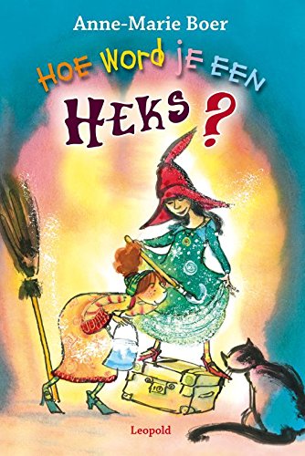 Hoe word je een heks?
