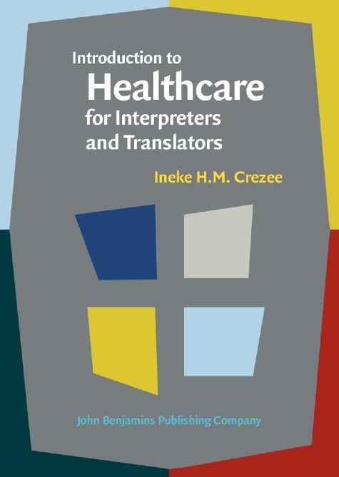 Introduction to Healthcare for Interpreters and Translators