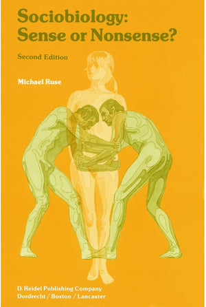 Sociobiology: Sense or Nonsense?