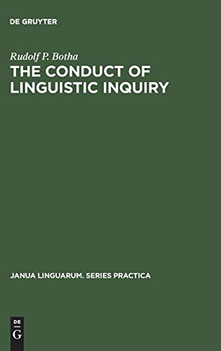 The Conduct of Linguistic Inquiry