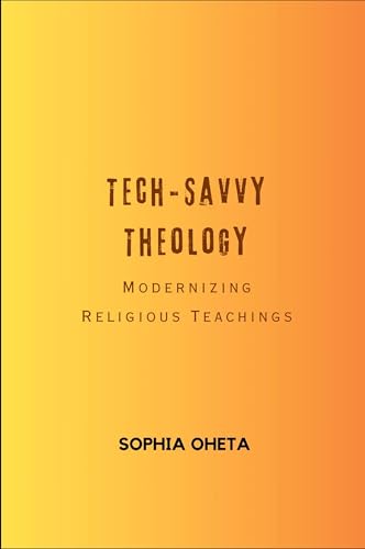 Tech-Savvy Theology