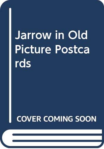 Jarrow in Old Picture Postcards