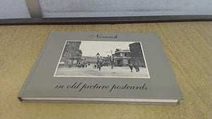 Norwich in Old Picture Postcards