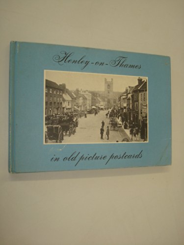 Henley-on-Thames in Old Picture Postcards