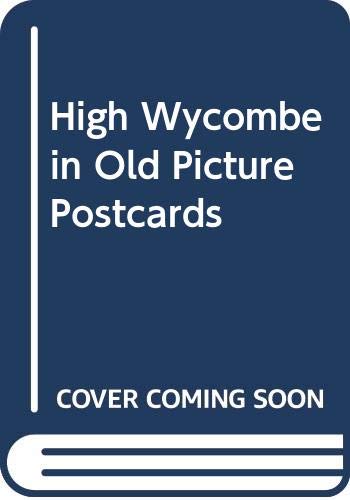 High Wycombe in Old Picture Postcards