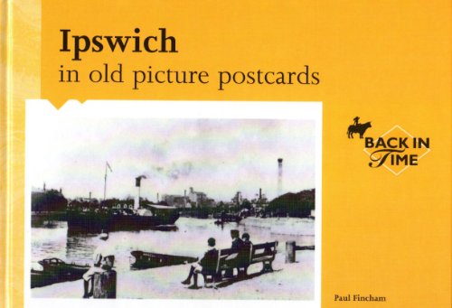 Ipswich in Old Picture Postcards