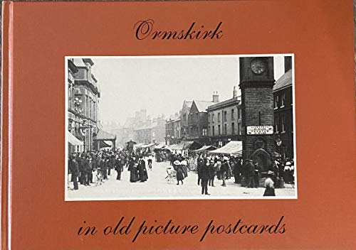Ormskirk in Old Picture Postcards