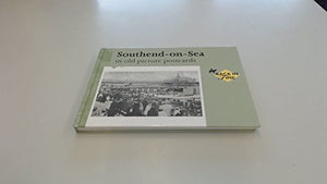 Southend-on-Sea in Old Picture Postcards