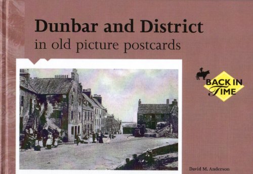 Dunbar and District in Old Picture Postcards