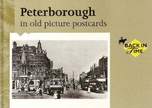 Peterborough in Old Picture Postcards