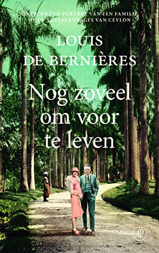 Nog zoveel om voor te leven: roman