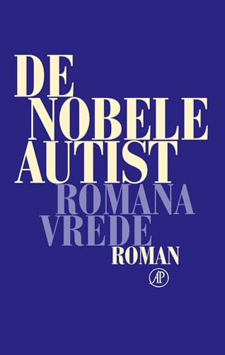 De nobele autist: roman