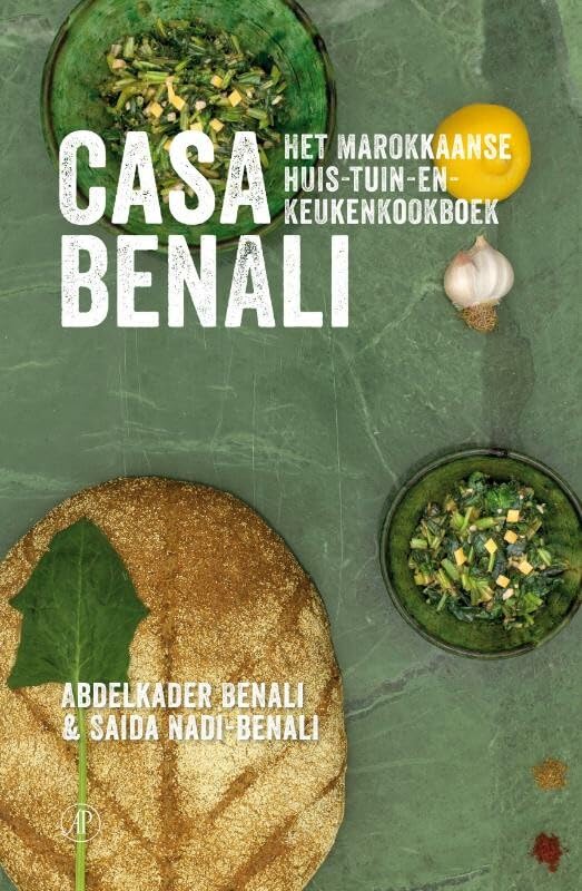 Casa Benali: het Marokkaanse huis-tuin-en-keukenkookboek