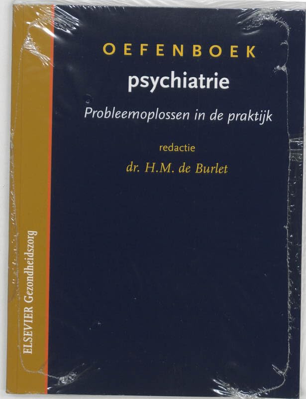 Oefenboek psychiatrie: probleemoplossen in de praktijk