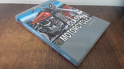 The Complete Encyclopedia of Classic Motorcycles