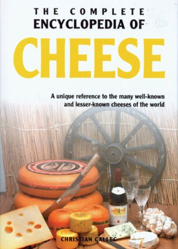 Complete Encyclopedia of Cheese