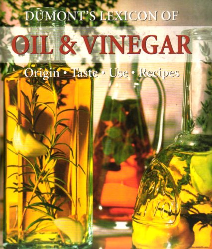 Dumonts Lexicon of Oil & Vinegar