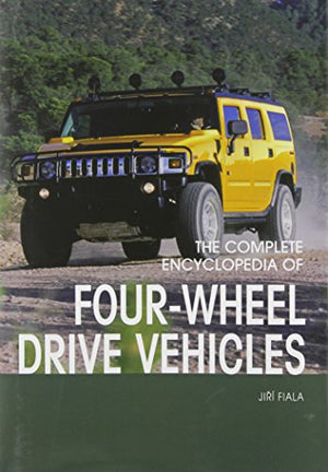 The Complete Encyclopedia of Four Wheel Drives