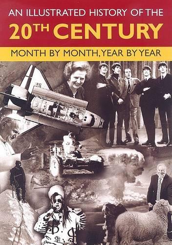 An Illustrated History of the 20th Century