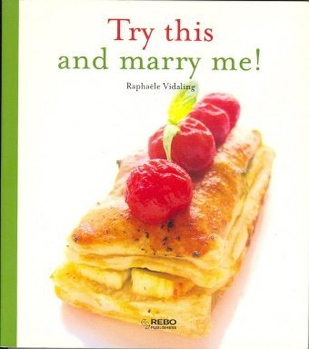Try This and Marry Me!