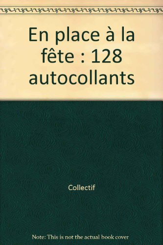 En place: A la fête