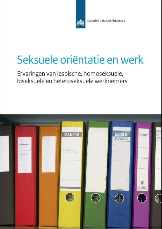 Seksuele oriëntatie en werk: ervaringen van lesbische, homoseksuele, biseksuele en heteroseksuele werknemers (SCP-publicatie, 2013,23)